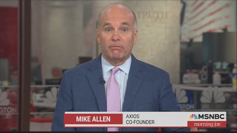 Mike Allen MSNBC Morning Joe 8-25-25
