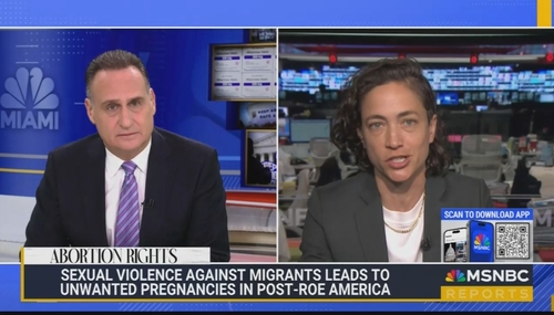 MSNBC Tries To Use Rapes By Drug Cartels To Dunk On Pro-Life States