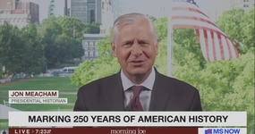 Jon Meacham MS NOW Morning Joe 7-1-26