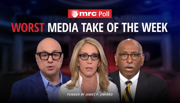 POLL: What Was the Worst Media Take of the Week?