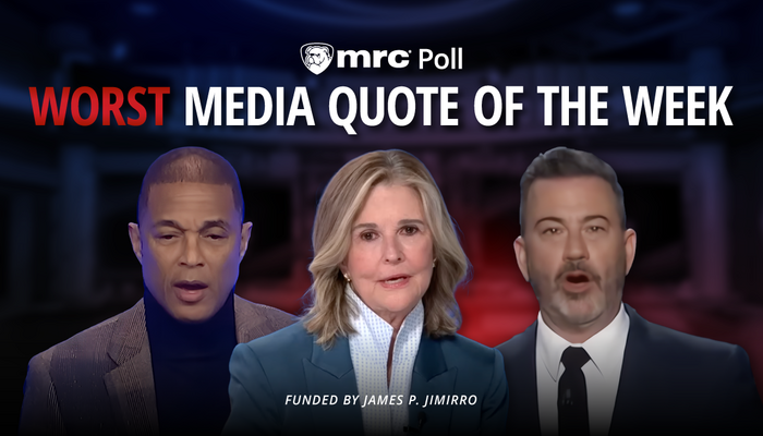 POLL: What Was the Worst Media Quote of the Week?