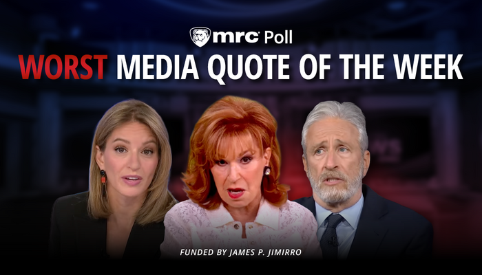 POLL: What Was the Worst Media Quote of the Week?
