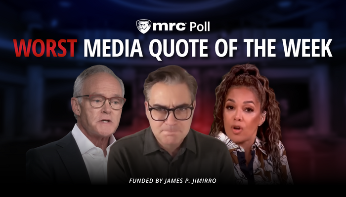 POLL: What Was the Worst Media Quote of the Week?