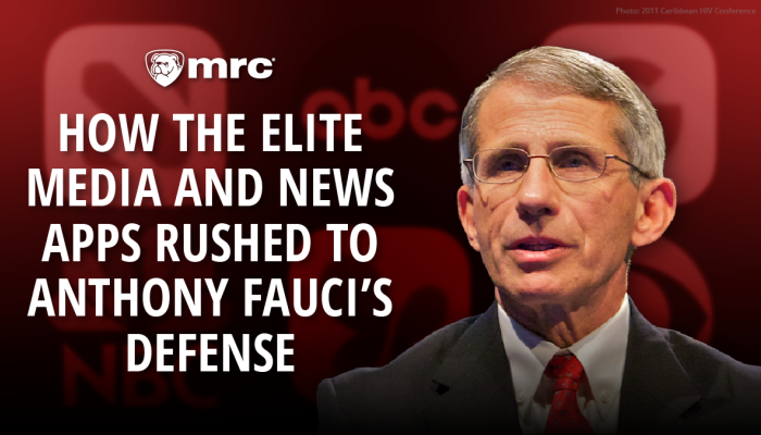How the Elitist Media and News Apps Rushed to Fauci's Defense