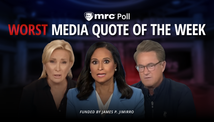 POLL: What Was the Worst Media Quote of the Week?