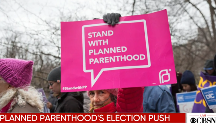 Taxpayer-Funded Planned Parenthood to Spend $45 Mil to Elect Dems in 2020