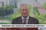 Jon Meacham MS NOW Morning Joe 7-1-26